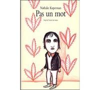 Pas un mot Nathalie Kuperman (Auteur)