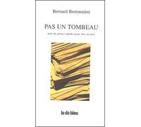 Pas un tombeau : Suite de proses rapides pour dire un père