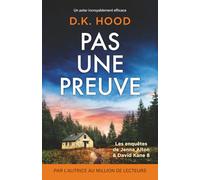 Pas une preuve: Un polar incroyablement efficace