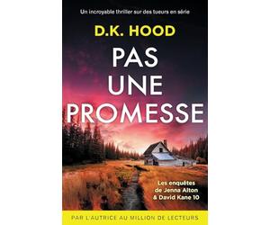 Pas une promesse: Un incroyable thriller sur des tueurs en série