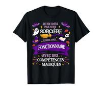 Pas Une Sorcière Je Suis Une Fonctionnaire Cadeau T-Shirt