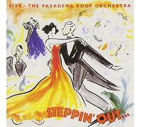 Pasadena Roof Orches - Steppin' Out.Live [Import]