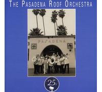 Pasadena Roof Orchestra - Pro4,Pasadena-25th Anniversary [Import]