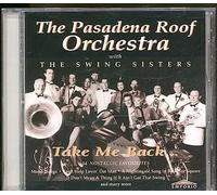 Pasadena Roof Orchestra,the - Take Me Back. [Import]