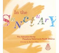 Pasadena Tabernacle Youth Chor - In the Sanctuary