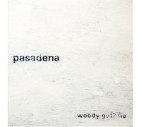 Pasadena - Woody Guthrie