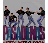 Pasadenas - Pasadenas - Riding On A Train - [12"]