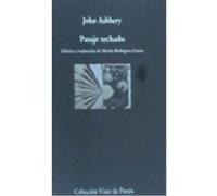 Pasaje Techado - Ashbery, John Ashbery, John (Auteur)