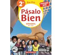 Pásalo Bien Espagnol 2de Bac Pro (2019) - Pochette élève Pochette de l'élève - Montserrat Callis - Delagrave - broché - Scolaire / Universitaire