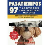 Pasatiempos y actividades para personas mayores: estimulación cognitiva para adultos, fácil y divertida, entrena tu mente con contenido adaptado. ¡más de 97 actividades! Nivel 1: Fácil.