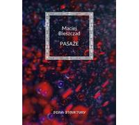 Pasaże - Maciej Bieszczad (Literatur, Poesie auf Polnisch)
