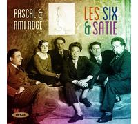Pascal & Ami Roge - Les Six & Satie [Cd]