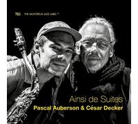 Pascal Auberson & Cesar Decker Ainsi De Suites (CD) Album