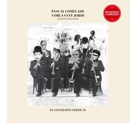 Pascal Comelade & Cobla Sant Jordi Ciutat de Barcelona - El Contrapàs Vertical (Vinilo Color Hueso)