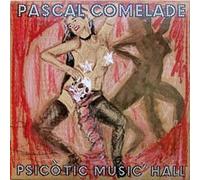 Pascal Comelade - Psicotic Music'hall