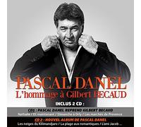 L'Hommage à Gilbert Bécaud Pascal Danel (Interprète) https://www.fnac.com/a10127488/Pascal-Danel-L-Hommage-a-Gilbert-Becaud-CD-album?oref=a306cd55-73ac-08b9-92d8-1df9e33b5f31