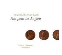 Johann Sebastian Bach – Fait pour les Anglois – CD – Import – NAXOS