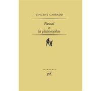 Pascal et la philosophie Vincent Carraud (Auteur)