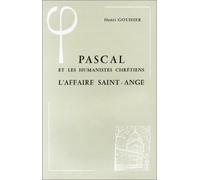 Pascal et les Humanistes chrétiens : L'affaire Saint-Ange