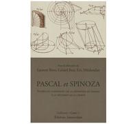 Pascal et Spinoza – Pensée du contraste : de la géométrie du hasard à la nécessité de la liberté