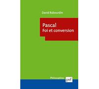 Pascal. Foi et conversion