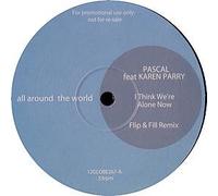 Pascal Ft Karen Parry - I Think We're Alone Now [Import]