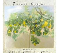 Pascal Gaigne - El Sol Del Membrillo