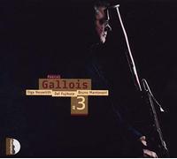 Pascal Gallois #3 - Neuwirth, Fudjikura, Mantovani.