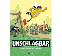 Pascal Jousseli Unschlagbar 2: Mein Nachbar, der Superheld: Lustiger Su (Poche)