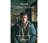 Pascal : L'affaire Raphaël - Andrew Carlson - Antinous Editions - broché - Roman