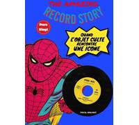 Pascal Marchant The Amazing Record Story : Quand L'objet Culte Rencontre Une Icone