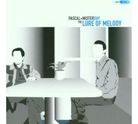 Pascal & Mister Day - The Lure Of Melody