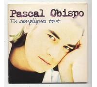 Pascal Obispo - Tu Compliques Tout