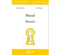 Pascal, pensées Pensées - CANTILLON/TOURETTE - Atlande Eds - broché - Scolaire / Universitaire