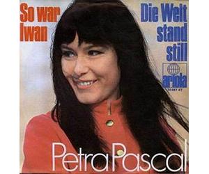 PASCAL, Petra - So War Iwan / Die Welt Stand Still / 14 497 AT
