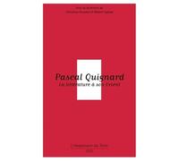 Pascal Quignard: La littérature à son Orient