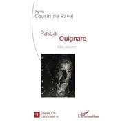 Pascal Quignard - Vies, Oeuvres