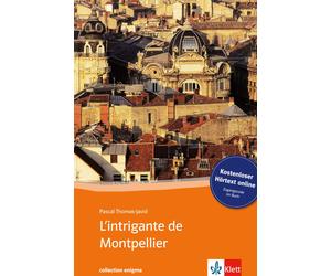 Pascal-Thomas J L’intrigante de Montpellier: Buch mit kostenlosem Hörtex (Poche)