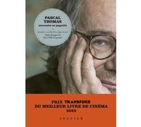 Pascal Thomas, souvenirs en pagaille Pascal Thomas (Auteur), Alain Kruger (Contributions), Jean Ollé-Laprune (Contributions)
