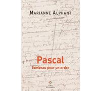 Pascal: Tombeau pour un ordre