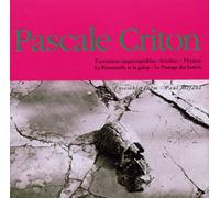 Pascale Criton - Territoires imperceptibles / Artefact / Thymes / La ritournelle et le galop / Le passage des heures