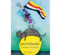 PascALEjandro Collectif (Auteur), Donatien Grau (Editeur du volume)