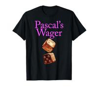 Pascals Wager Philosophie Logique Foi Rationnelle Pensée Dieu T-Shirt
