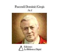 Pascendi Dominici Gregis