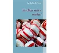 Paschkes reisen wieder! S. A. Pires, S. de (Auteur)
