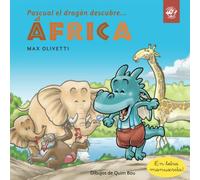 Pascual el dragón descubre África: Libro para niños en letra ligada, manuscrita, cursiva: Libro infantil en español: interactivo: para contar a partir ... a partir de 5 años - Spanish children book