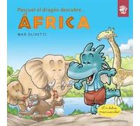 Pascual El Dragón Descubre...África - [Livre en VO] Olivetti, Max (Auteur)