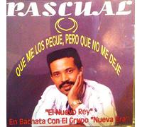 Pascual - Que Me Los Pegue Pero Que No Me Deje