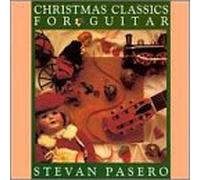Pasero, Stevan - Christmas Classics for Guitar
