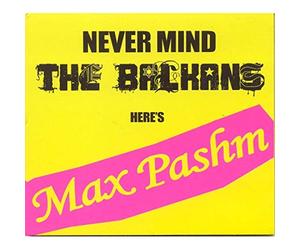 Pashm Max - Pashm Max Never Mind the Balkans C